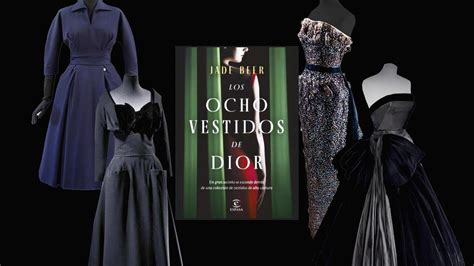 los 8 vestidos de dior|Los ocho vestidos de Dior (Spanish Edition) .